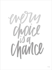 JAXN669 - Every Choice is a Chance - 12x16