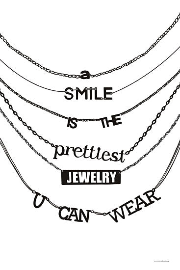 Kamdon Kreations KAM642 - KAM642 - A Smile is the Prettiest - 12x16 Typography, Signs, A Smile is the Prettiest Jewelry You Can Wear, Jewelry, Black & White from Penny Lane