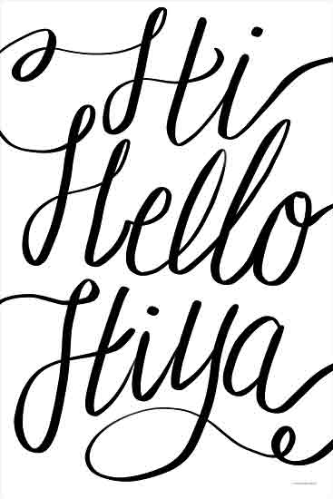 Kamdon Kreations KAM944 - KAM944 - Hi Hello Hiya - 12x18 Inspirational, Hi, Hello, Hiya, Typography, Signs, Textual Art, Synonyms for Hello, Black & White from Penny Lane