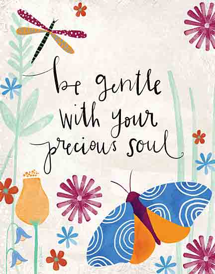 Katie Doucette KD106 - KD106 - Be Gentle with Your Precious Soul - 12x16 Inspirational, Be Gentle With Your Precious Soul, Typography, Signs, Textual Art, Moth, Dragonfly, Flowers, Patterns from Penny Lane