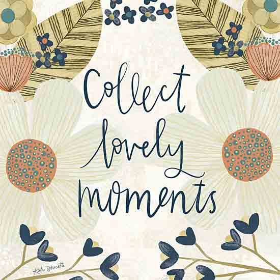 Katie Doucette KD112 - KD112 - Collect Lovely Moments - 12x12 Inspirational, Collect Lovely Moments, Typography, Signs, Textual Art, Flowers, Leaves from Penny Lane