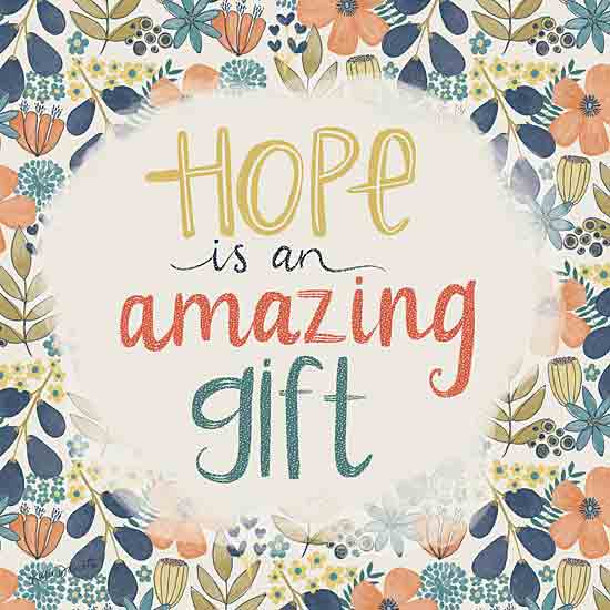 Katie Doucette KD117 - KD117 - Hope is an Amazing Gift - 12x12 Inspirational, Hope is an Amazing Gift, Typography, Signs, Textual Art, Flowers, Greenery from Penny Lane