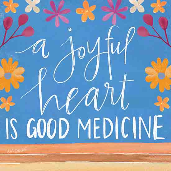 Katie Doucette KD118 - KD118 - A Joyful Heart is Good Medicine - 12x12 Inspirational, A Joyful Heart is Good Medicine, Typography, Signs, Textual Art, Flowers from Penny Lane