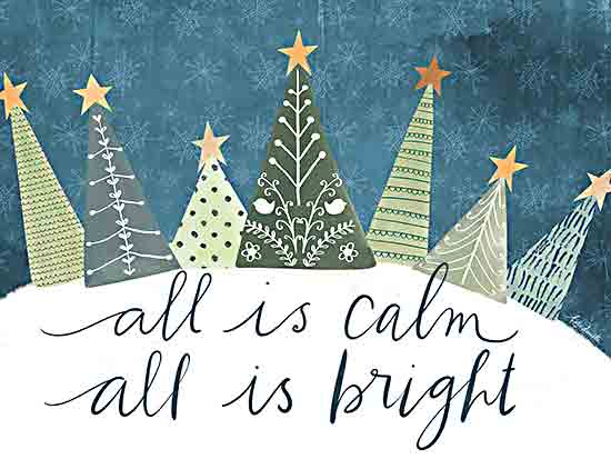 Katie Doucette KD143 - KD143 - All is Calm All is Bright - 12x16 Christmas, Holidays, Trees, Patterned Trees, Christmas Trees, All is Calm , All is Bright, Typography, Signs, Textual Art, Winter, Snow, Stars, Snowflakes, Patterns from Penny Lane