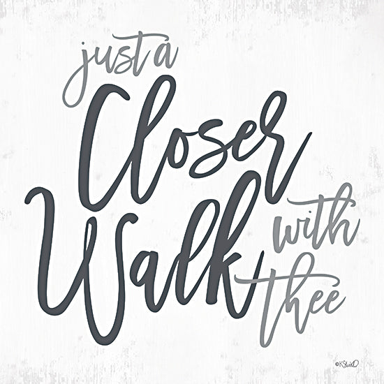 Kate Sherrill KS180 - KS180 - Closer Walk with Thee   - 12x12 Religious, Inspirational, Typography, Signs, Just a Closer Walk with Thee, Music, Patsy Cline from Penny Lane