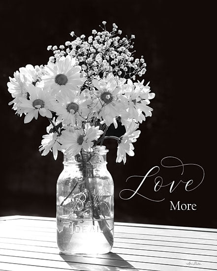 Lori Deiter LD2796 - LD2796 - Love More - 12x16 Love More, Flowers, Ball Jar, Photography, Black & White, Signs from Penny Lane