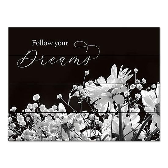Lori Deiter LD2797PAL - LD2797PAL - Follow Your Dreams - 16x12 Follow Your Dreams, Flowers, Motivational, Dasies, Black & White, Signs from Penny Lane