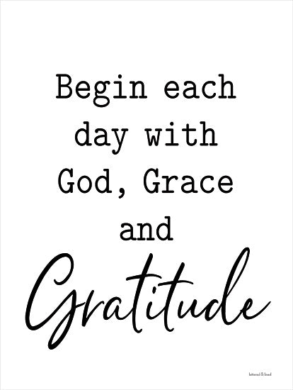 lettered & lined LET226 - LET226 - God, Grace and Gratitude - 12x16 Begin Each Day with God, Grace and Gratitude, Religious, Typography, Black & White, Signs from Penny Lane