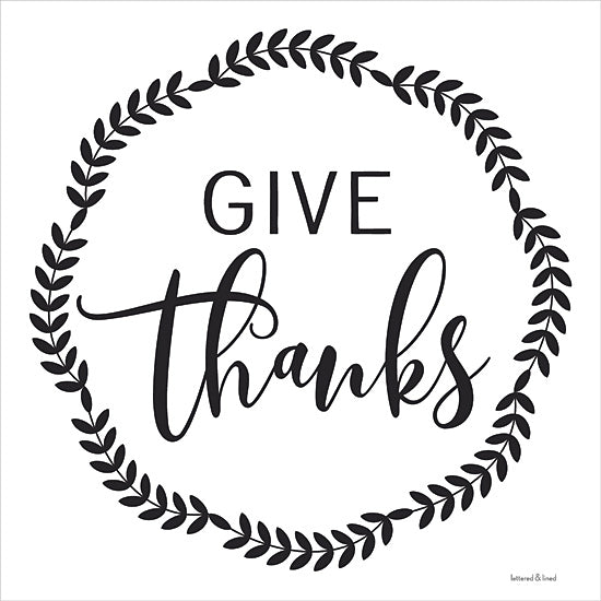 lettered & lined LET269 - LET269 - Give Thanks - 12x12 Give Thanks, Wreath, Typography, Black & White, Signs from Penny Lane