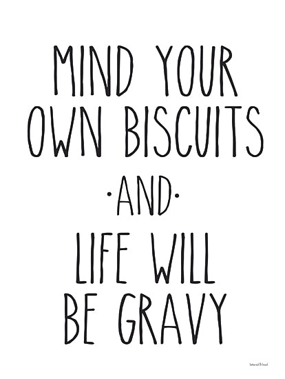 lettered & lined LET522 - LET522 - Biscuits and Gravy - 12x16 Biscuits & Gravy, Kitchen, Humorous, Typography, Signs from Penny Lane