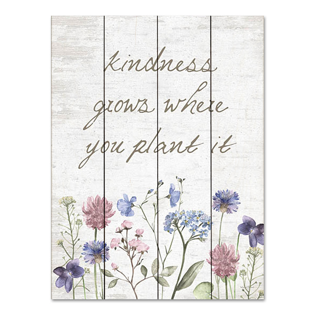 lettered & lined LET649PAL - LET649PAL - Kindness Grows Where You Plant It - 12x16 Inspirational, Kindness Grows Where You Plant It, Typography, Signs, Flowers, Wildflowers, Spring from Penny Lane