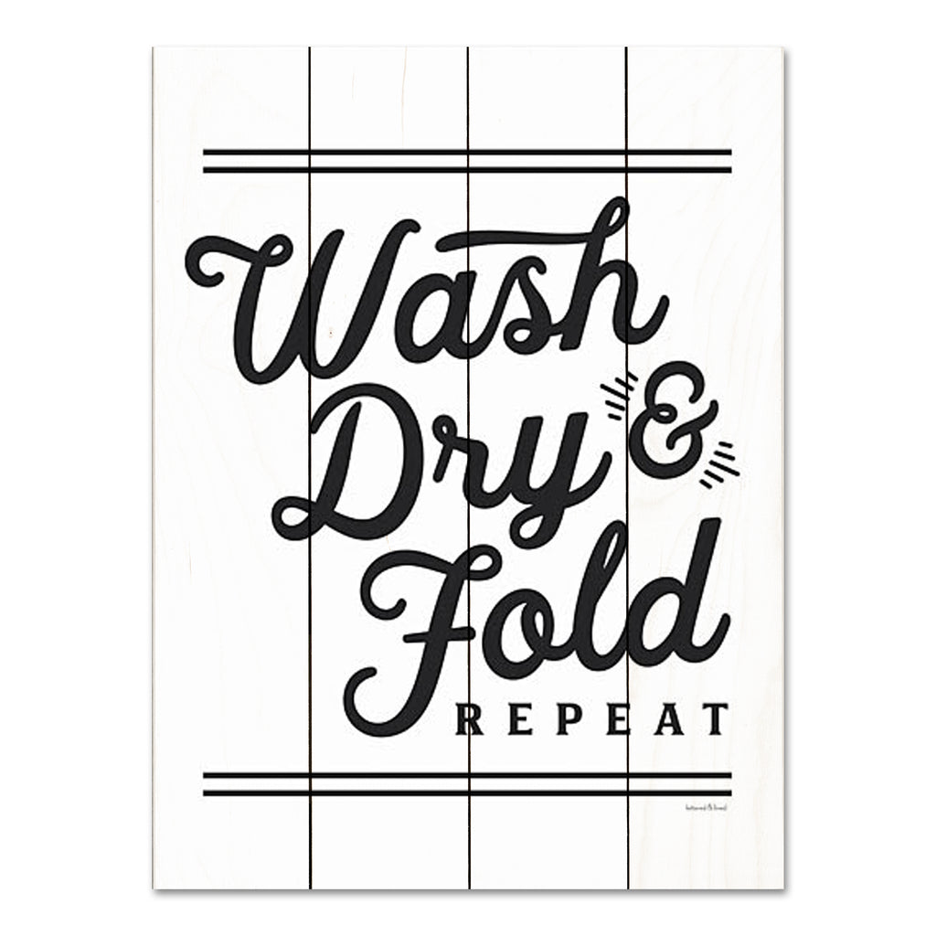 lettered & lined LET692PAL - LET692PAL - Wash, Dry & Fold Repeat - 12x16 Laundry, Laundry Room, Wash, Dry, Fold, Typography, Signs, Black & White from Penny Lane