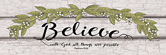 Linda Spivey LS1796 - LS1796 - Believe        - 18x6 Signs, Typography, Ivy, Matthew 19:26, Bible, Quotes from Penny Lane