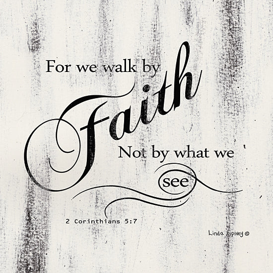 Linda Spivey LS1799 - LS1799 - Walk by Faith - 12x12 Signs, Typography, 2 Corinthians 5:7, Bible from Penny Lane