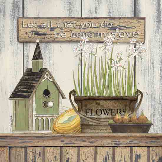 Linda Spivey LS1901 - LS1901 - Springtime Flowers Still Life - 12x12 Still Life, Flowers, Spring, White Flowers,  Inspirational, Let All that You Do be Done in Love, Typography, Signs, Textual Art, Birdhouse, Bird Nest, Galvanized Pot, Bulbs, Farmhouse/Country from Penny Lane