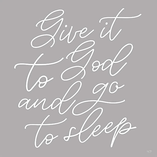 Lux + Me Designs LUX176 - LUX176 - Give It to God - 12x12 Give It to God, Sleep, Prayer, Religious, Signs from Penny Lane