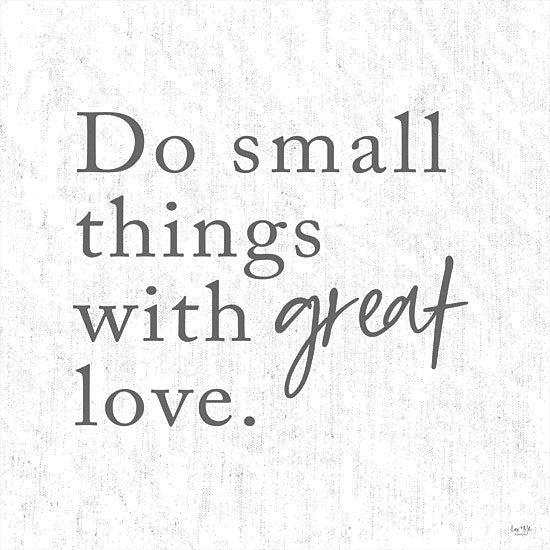 Lux + Me Designs LUX177 - LUX177 - Do Small Things with Great Love - 12x12 Do Small Things with Great Love, Motivational, Signs from Penny Lane