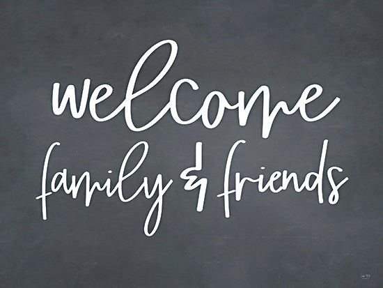 Lux + Me Designs LUX188 - LUX188 - Welcome Family & Friends - 16x12 Welcome Family & Friends, Welcome, Family, Black & White, Signs from Penny Lane
