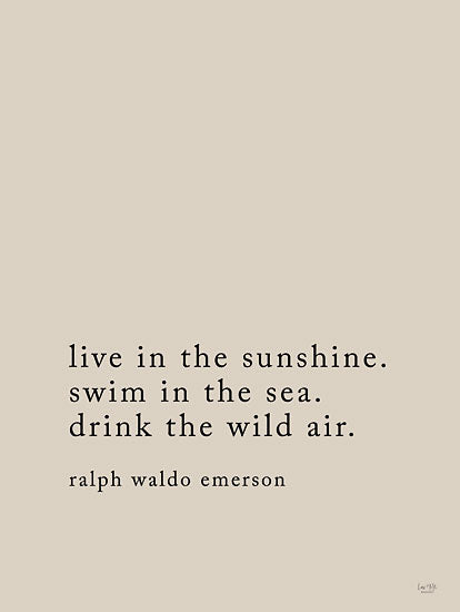 Lux + Me Designs LUX247 - LUX247 - Live in the Sunshine - 12x16 Live in the Sunshine, Quote, Ralph, Waldo Emerson, Motivational, Signs from Penny Lane