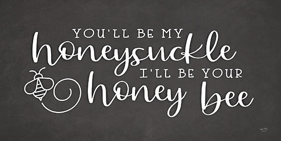 Lux + Me Designs LUX293 - LUX293 - I'll Be Your Honey Bee   - 18x9 Whimsical, Typography, Signs, Honey Bee, Black & White, Chalkboard from Penny Lane
