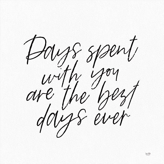 Lux + Me Designs LUX318 - LUX318 - Days Spent with You    - 12x12 Days Spent With You, Best Days, Black & White, Typography, Signs from Penny Lane