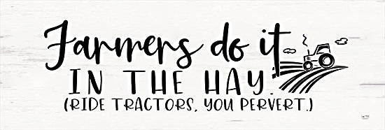Lux + Me Designs LUX329 - LUX329 - In the Hay - 18x6 Farmers, Humorous, Tractor, Signs, Farm, Black & White from Penny Lane