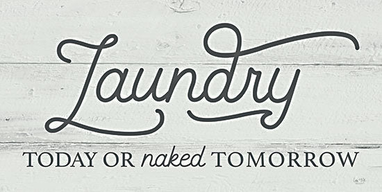 Lux + Me Designs LUX410 - LUX410 - Laundry Today - 18x9 Laundry, Humorous, Signs from Penny Lane