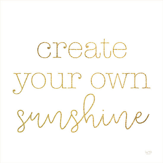 Lux + Me Designs LUX575 - LUX575 - Create Your Own Sunshine - 12x12 Inspirational, Create You Own Sunshine, Typography, Signs, Textual Art, Motivational from Penny Lane
