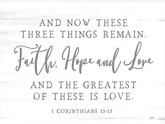 Lux + Me Designs LUX640 - LUX640 - Three Things Remain - 16x12 Faith, Hope, Love, Bible Verse, Corinthians, Religious, Typography, Signs from Penny Lane