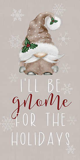 Lux + Me Designs LUX715 - LUX715 - I'll Be Gnome for the Holidays - 9x18 I'll Be Home for the Holidays, Gnomes, Christmas, Holidays, Whimsical, Typography, Signs from Penny Lane