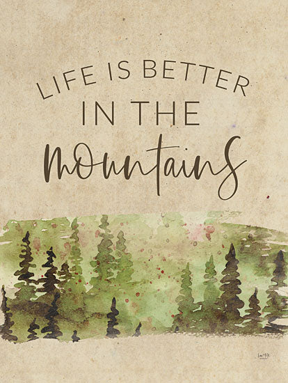 Lux + Me Designs LUX795 - LUX795 - Life is Better in the Mountains - 12x16 Lodge, Life is Better in the Mountains, Typography, Signs, Textual Art, Masculine, Watercolor, Tea Stain from Penny Lane