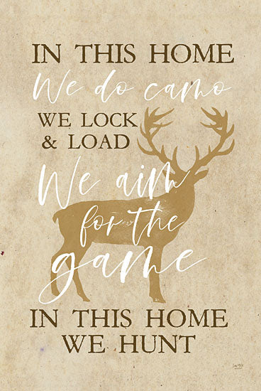 Lux + Me Designs LUX796 - LUX796 - In This Home We Hunt     - 12x18 Lodge, Home, In This Home We Hunt, Hunting, Deer, Wildlife, Hunters, Guns, Rifles, Fall, Masculine, Typography, Signs, Textual Art from Penny Lane