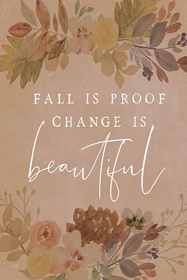 Lux + Me Designs LUX906 - LUX906 - Fall is Proof    - 12x18 Fall, Inspirational, Fall is Proof Change is Beautiful, Typography, Signs, Textual Art, Flowers, Leaves from Penny Lane