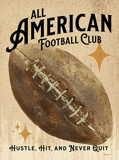 Molly Mattin MAT217 - MAT217 - All American Football Club - Football - 12x16 Sports, Football, All American Football Club, Typography, Signs, Textual Art, Hustle, Hit, and Never Quit, Vintage, Masculine from Penny Lane