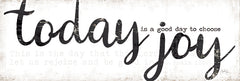 MAZ5616A - Today is a Good Day to Choose Joy - 36x12