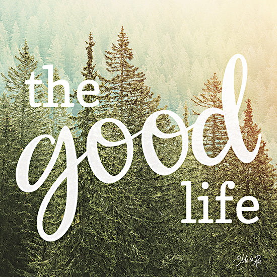 Marla Rae MAZ5621 - MAZ5621 - The Good Life - 12x12 The Good Life, Trees, Motivational, Photography, Signs from Penny Lane