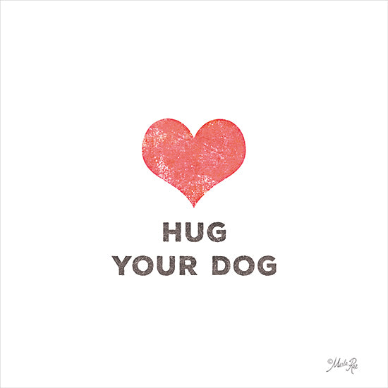 Marla Rae MAZ5668 - MAZ5668 - Hug Your Dog - 12x12 Heart, Hug Your Dog, Love, Dogs, Pets, Signs from Penny Lane