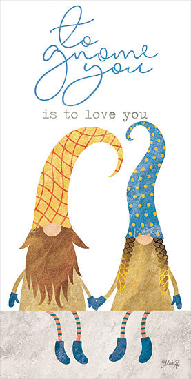 Marla Rae MAZ5721 - MAZ5721 - To Gnome You is to Love You   - 9x18 To Gnome You is to Love You, Gnomes, Elves, Humorous, Signs from Penny Lane