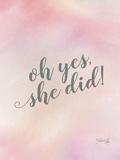 Marla Rae MAZ5726 - MAZ5726 - Oh Yes, She Did! - 12x16 Oh Yes, She Did, Pastel, Tween, Motivational, Signs from Penny Lane