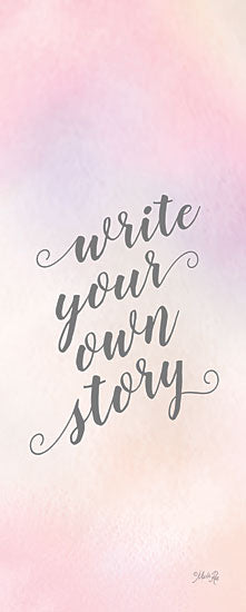 Marla Rae MAZ5728 - MAZ5728 - Write Your Own Story - 8x20 Write Your Own Story, Pastel, Tween, Motivational, Signs from Penny Lane