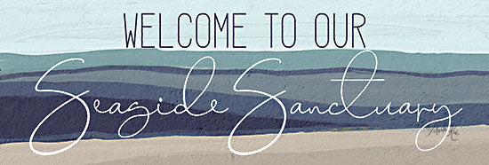 Marla Rae MAZ5790A - MAZ5790A - Welcome to Our Seaside Sanctuary - 36x12 Welcome, Seaside Sanctuary, Coastal, Ocean, Leisure, Summer, Seasons from Penny Lane