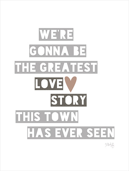 Marla Rae MAZ5867 - MAZ5867 - Greatest Love Story - 12x16 Wedding, We're Gonna be the Greatest Love Story This Town has Ever Seen, Typography, Signs, Textual Art, Couples, Inspirational, Heart, Gray from Penny Lane