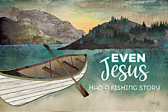 Marla Rae MAZ5885 - MAZ5885 - Fishing Story - 18x12 Religious, Coastal, Canoe, Landscape, Mountains, Even Jesus had a Fishing Story, Typography, Signs, Textual Art, Watercolor from Penny Lane
