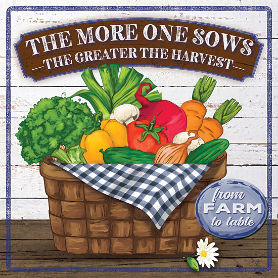 Mollie B. MOL2044 - MOL2044 - The More One Sows - 12x12 Signs, Typography, Basket, Fruit, Vegetables, Farm to Table from Penny Lane