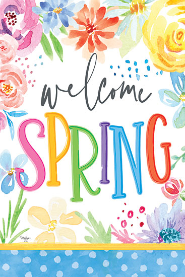 Mollie B. MOL2051 - MOL2051 - Welcome Spring - 12x18 Signs, Typography, Watercolor, Flowers, Welcome Spring from Penny Lane