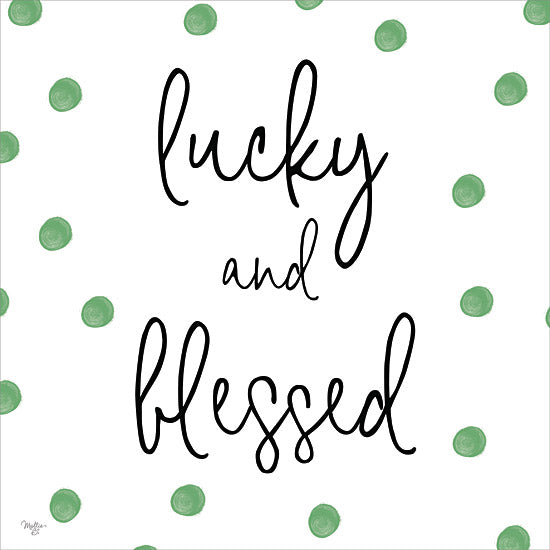 Mollie B. MOL2482 - MOL2482 - Lucky and Blessed - 12x12 St. Patrick's Day, Lucky and Blessed, Polka Dota, Typography, Signs, Irish, Green from Penny Lane
