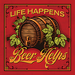 MOL2599 - Life Happens Beer Helps - 12x12
