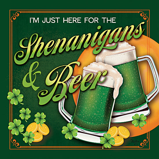Mollie B. MOL2601 - MOL2601 - Shenanigans & Beer - 12x12 St. Patricks' Day, Green Beer, Bar, I'm Just Here for the Shenanigans & Beer, Typography, Signs, Textual Art, Shamrocks, Gold Coins from Penny Lane
