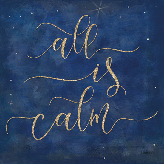 Mollie B. MOL2708 - MOL2708 - All is Calm - 12x12 Christmas, Holidays, Religious, Christmas Song, All is Calm, Typography, Signs, Textual Art, Gold, Blue, Stars, Winter from Penny Lane