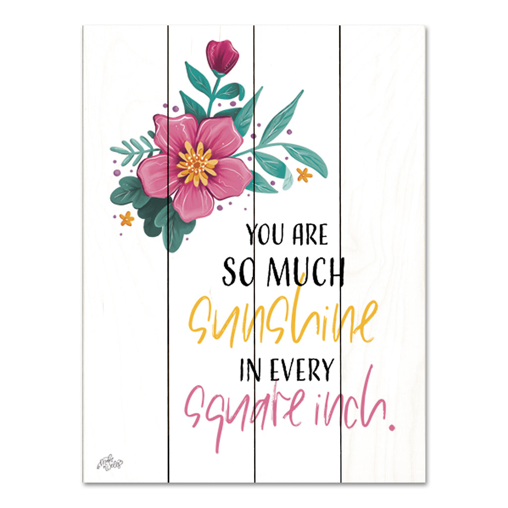 MakeWells MW124PAL - MW124PAL - So Much Sunshine - 12x16 Inspirational, You are So Much Sunshine, Typography, Signs, Motivational, Flowers, Pink Flowers, Spring from Penny Lane
